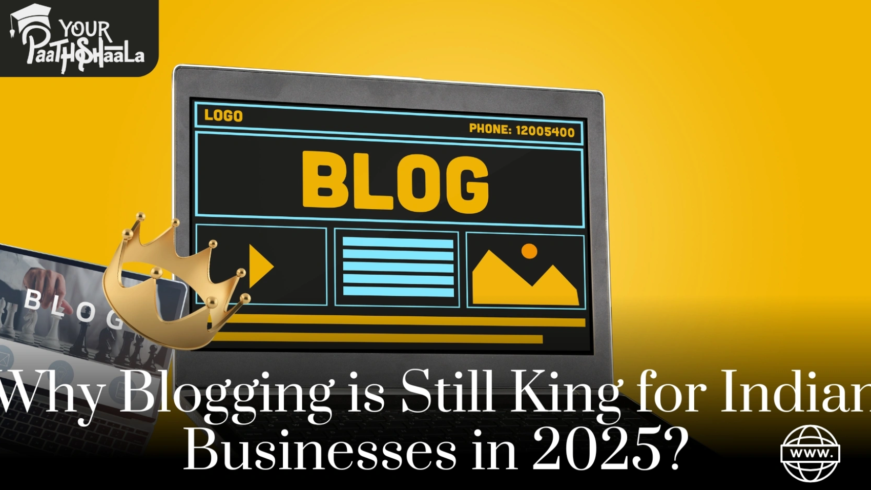 Why Blogging is Still King for Indian Businesses in 2025? - Best Digital Marketing Classes in Raipur.
