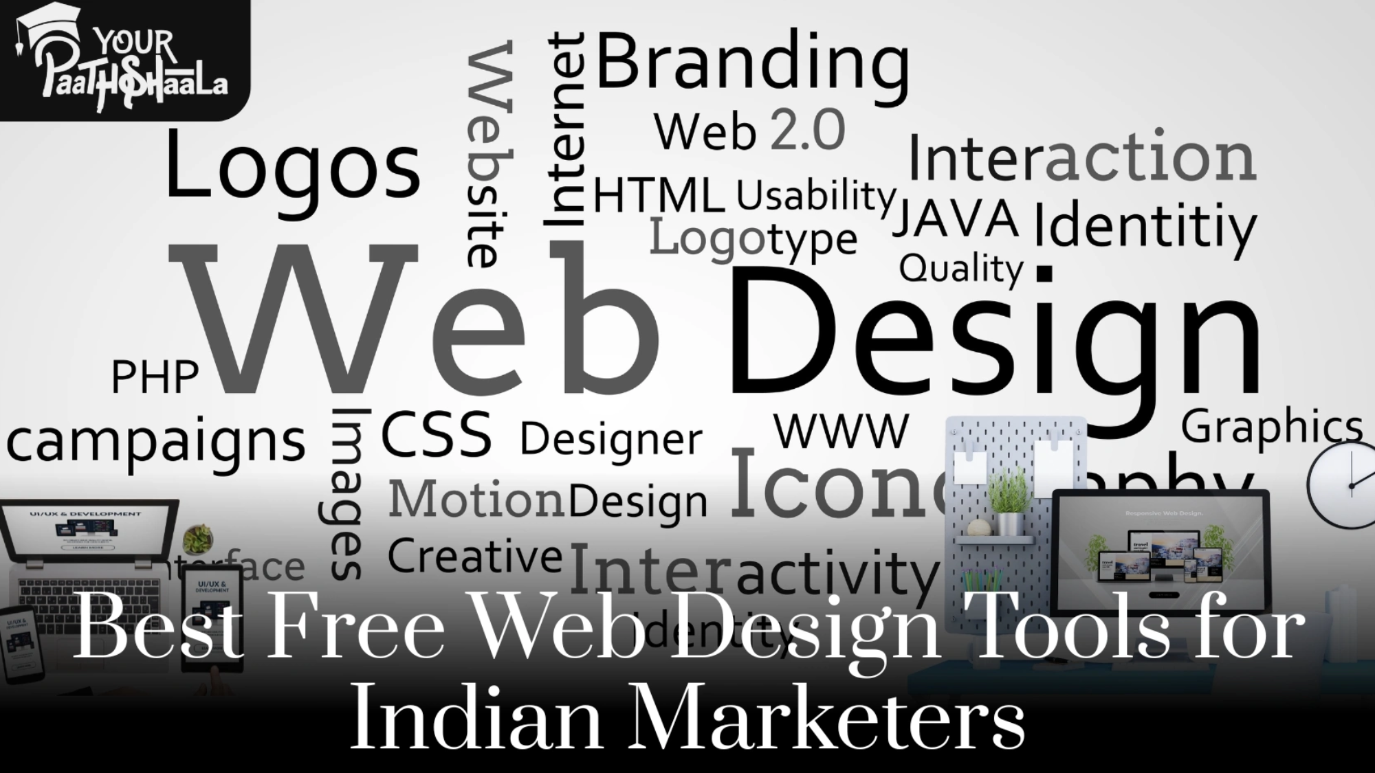Best Free Web Design Tools for Indian Marketers on a Budget in 2025 - YourPaathshaala Digital Marketing Classes in Raipur.