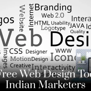 Best Free Web Design Tools for Indian Marketers on a Budget in 2025 - YourPaathshaala Digital Marketing Classes in Raipur.