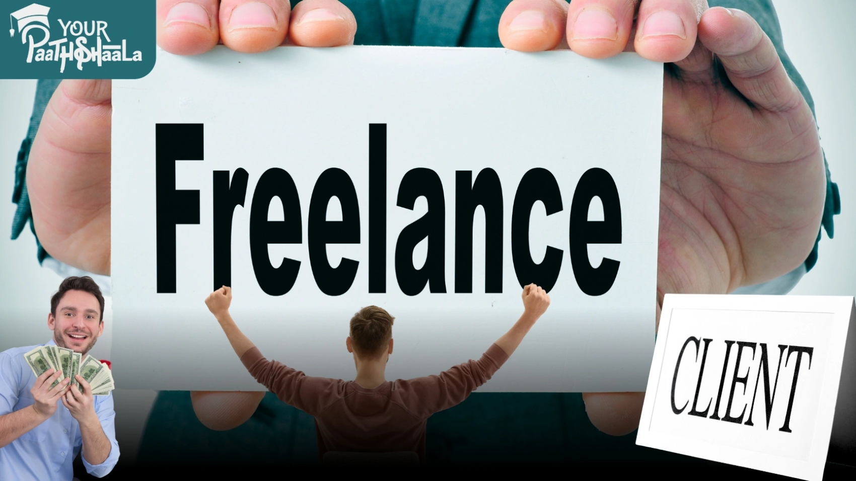 How to find High-Paying Freelance Clients? - YourPaathshaala Digital Marketing Course in Raipur.