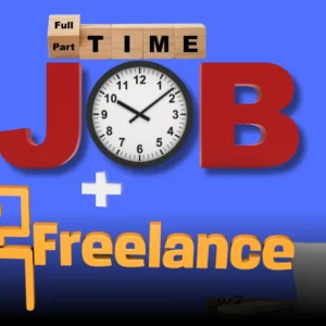 How to Balance Freelancing with a Full-Time Job in India in 2025 - Digital Marketing Classes in Raipur.